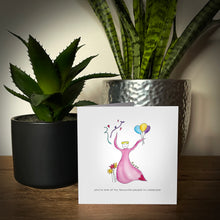 Load image into Gallery viewer, “You’re one of my favourite people to celebrate"